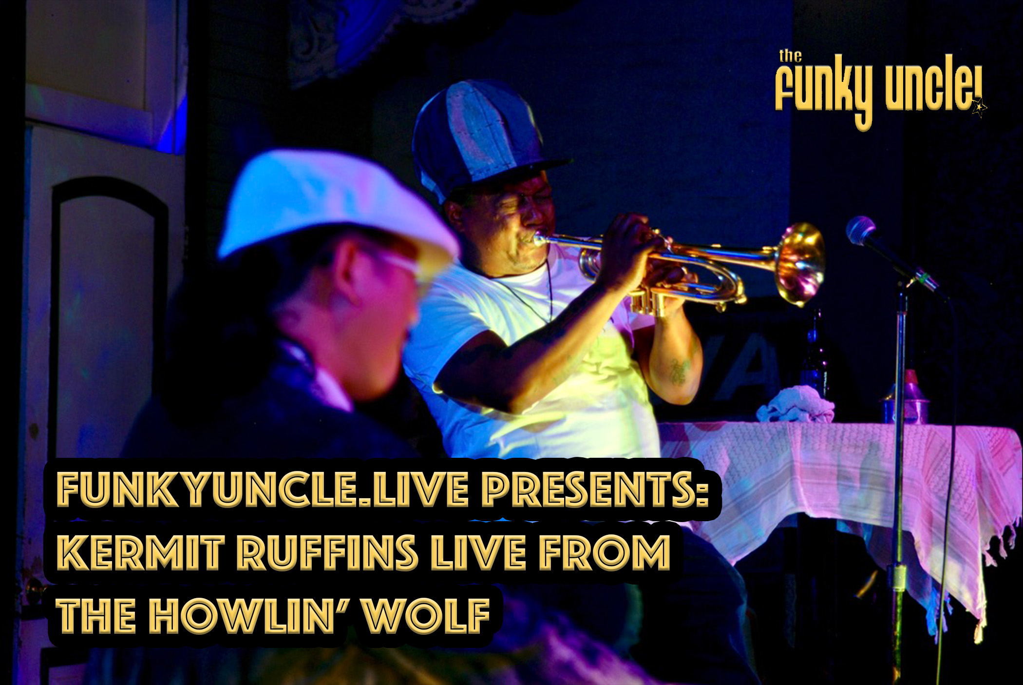 Kermit Ruffins LIVE at the Funky Uncle!